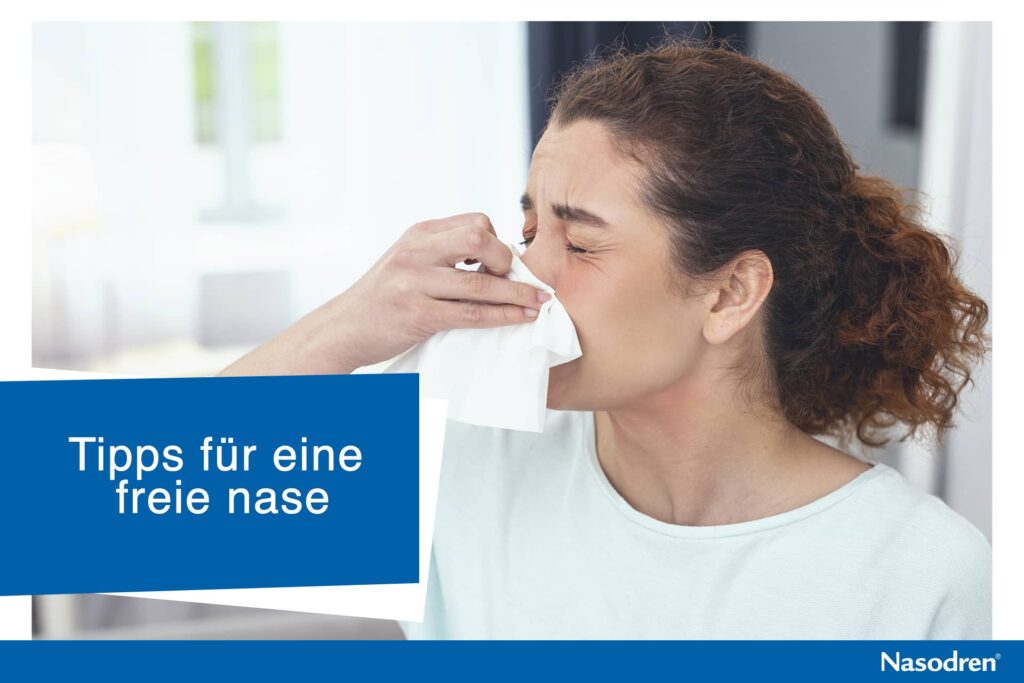 TIPPS FÜR EINE FREIE NASE